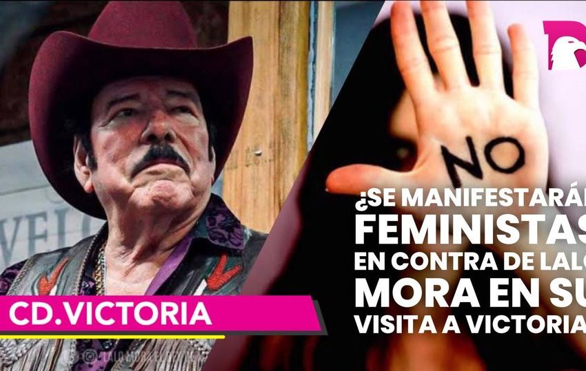  ¿Se manifestarán feministas en contra de Lalo Mora en su visita a Ciudad Victoria?