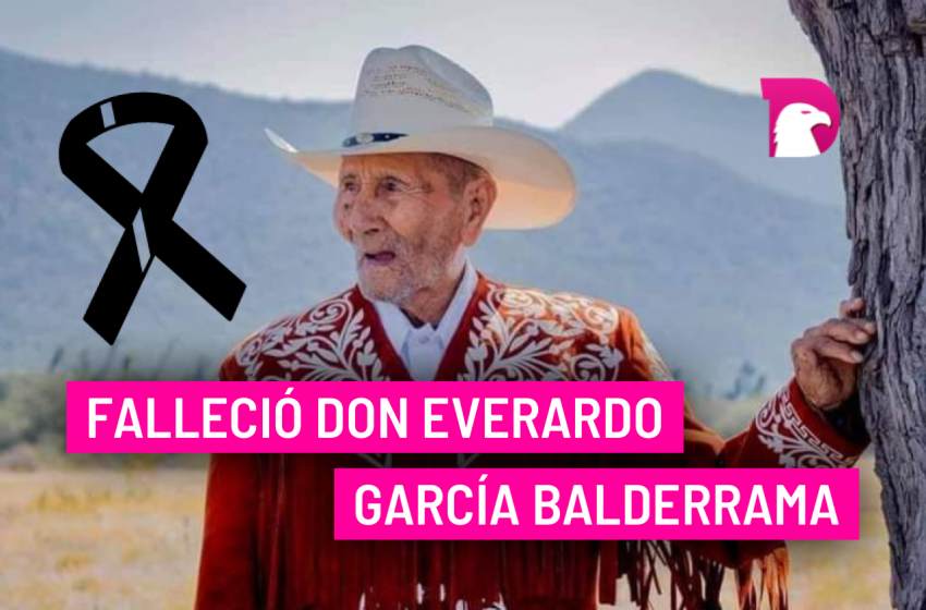  Falleció Don Everardo García Balderrama
