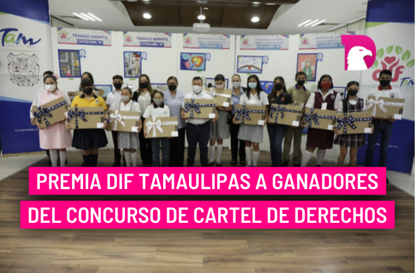  Premia DIF Tamaulipas a ganadores del concurso de cartel de derechos