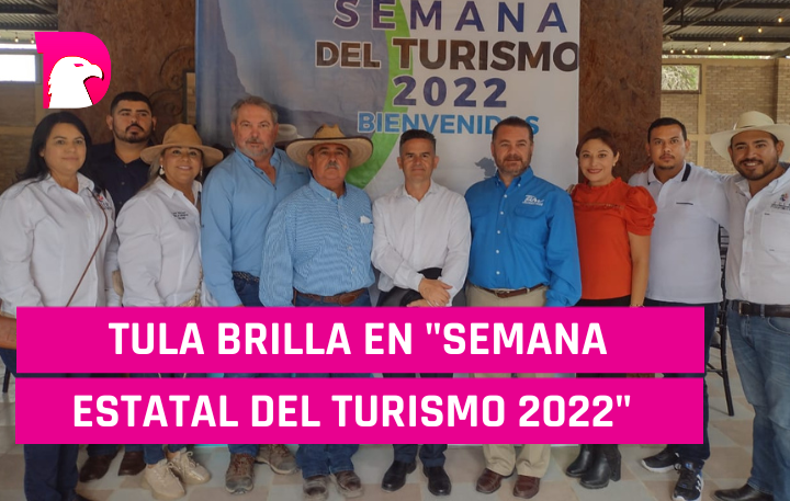 Tula brilla en la “Semana estatal de Turismo 2022”