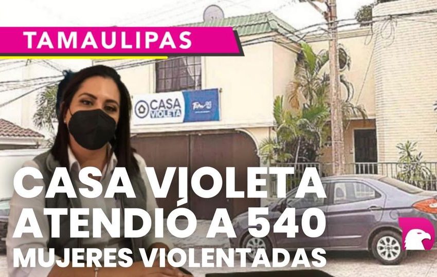  Casa Violeta atendió a 540 mujeres violentadas