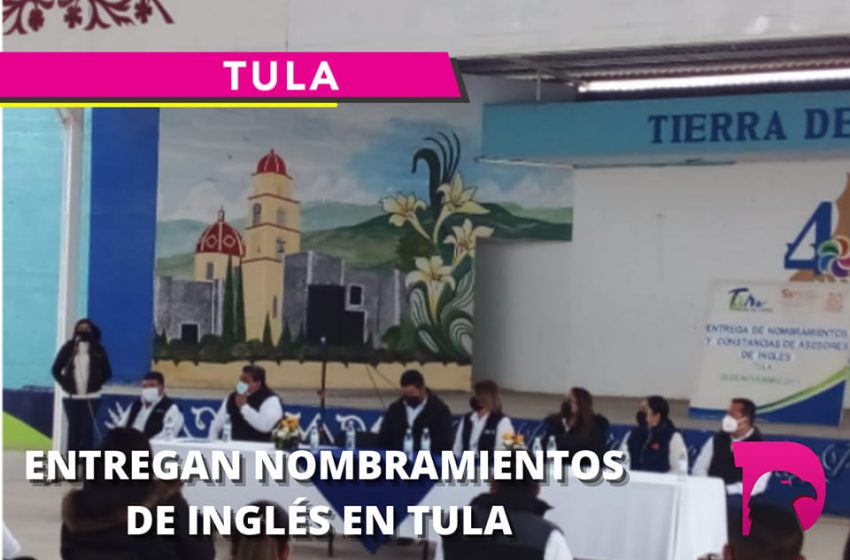  Entregan nombramientos de ingles en Tula