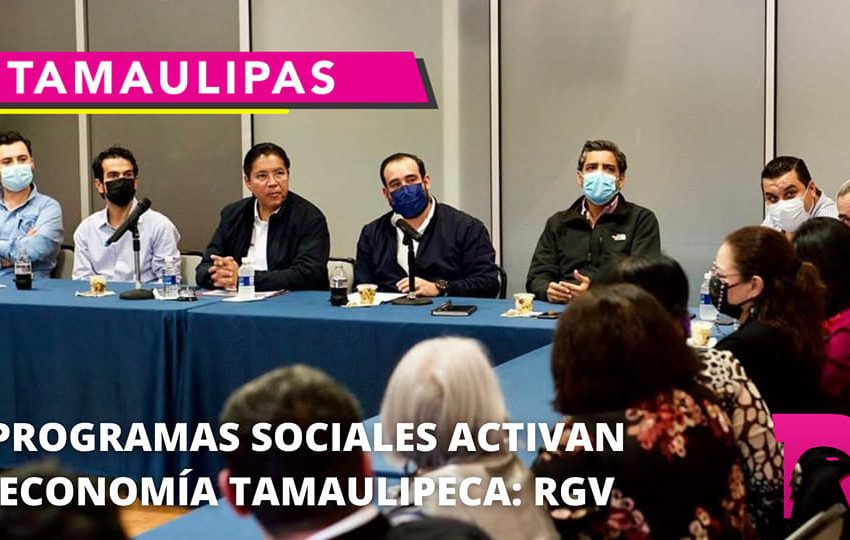  Programas sociales del Gobierno de México activan la economía tamaulipeca