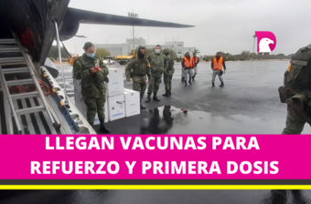  Ejército Mexicano informa del arribo de vacunas a Tamaulipas