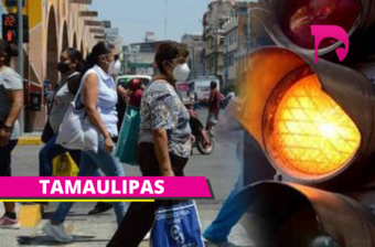  Pese aumento de contagios, Tamaulipas regresa a semáforo amarillo