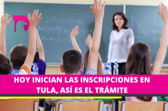  Hoy inician las inscripciones en escuelas de educación básica