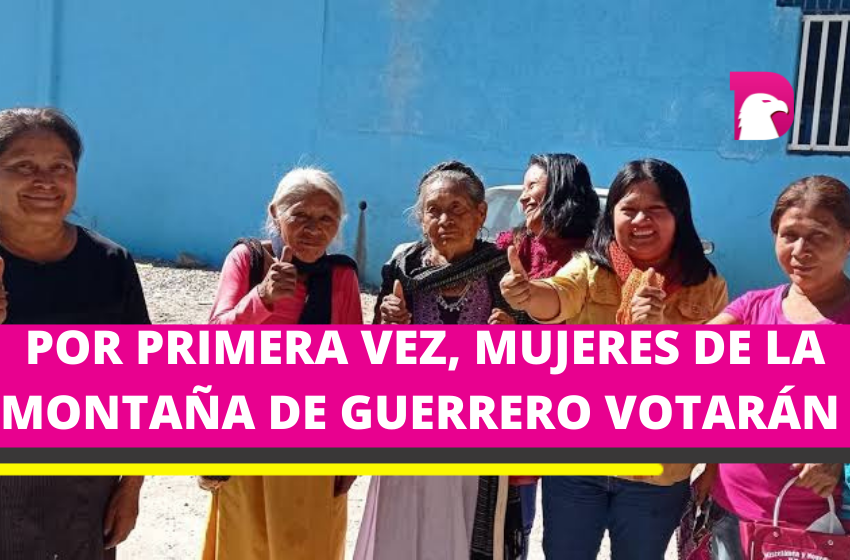  La esperanza para las mujeres llegó a Guerrero