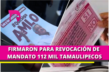  Tamaulipas logró superar el tres por ciento de firmas requeridas
