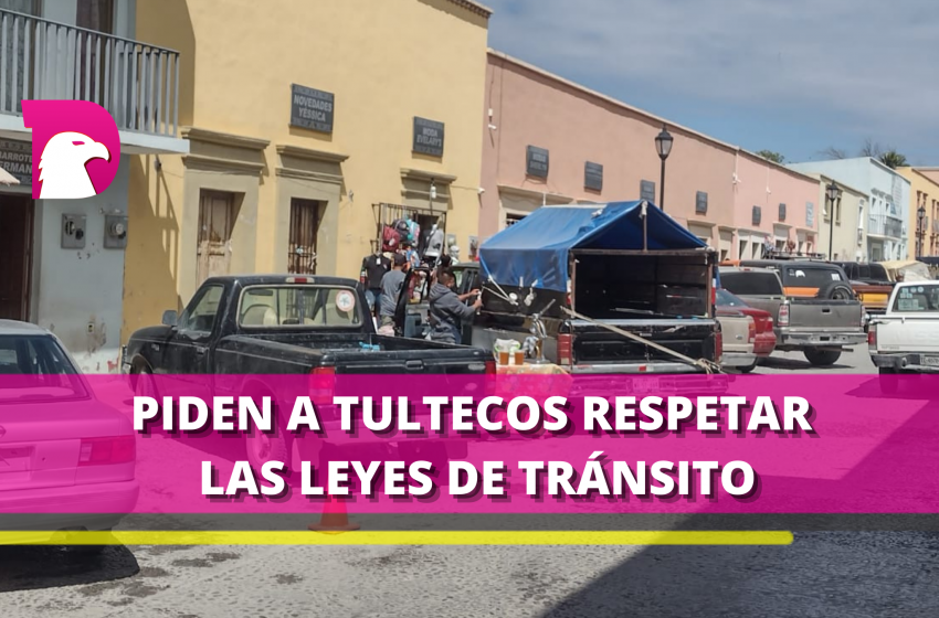  Piden a Tultecos respetar leyes de tránsito