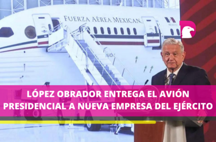  Se alquilará para bodas, cumpleaños y eventos corporativos: AMLO