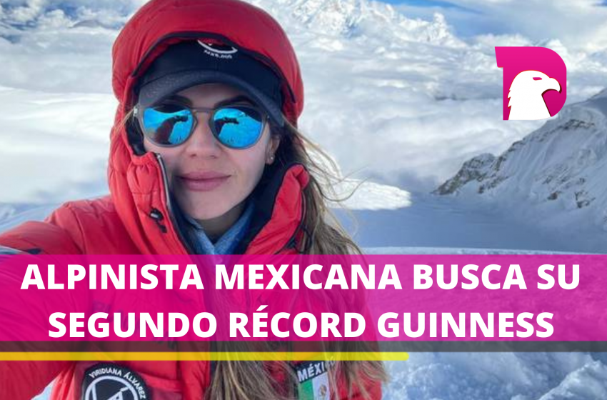  Viridiana Álvarez ha conquistado las montañas más altas del mundo