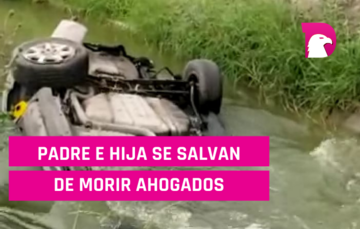  Padre e hija se salvan de morir ahogados