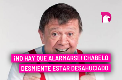  ¡No hay que alarmarse! Chabelo desmiente estar desahuciado