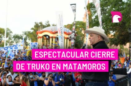  Espectacular cierre de Truko en Matamoros