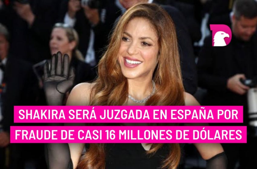  Shakira será juzgada en España por fraude de casi 16 millones de dólares