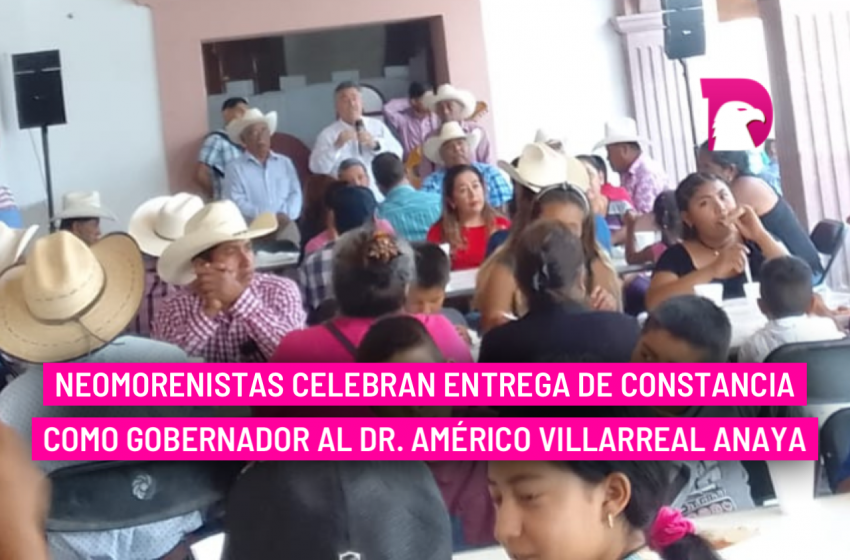  Neomorenistas celebran entrega de constancia como Gobernador al Dr. Américo Villarreal Anaya