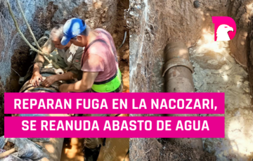  Reparan fuga en la Nacozari, se reanuda abasto de agua