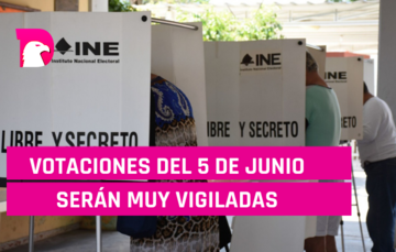  Votaciones del  5 de junio serán muy vigiladas