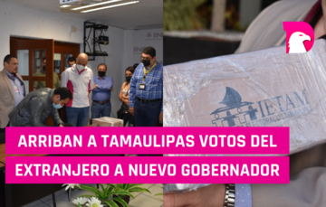  Arriban a Tamaulipas votos del extranjero para elegir a nuevo gobernador