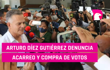  Arturo Díez Gutiérrez denuncia acarreo y compra de votos