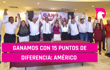  Ganamos con 15 puntos de diferencia: Américo