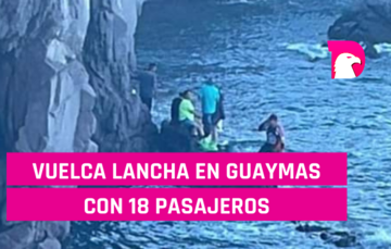  Vuelca lancha en Guaymas con 18 pasajeros