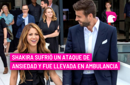  Shakira sufrió un ataque de ansiedad y fue llevada en ambulancia