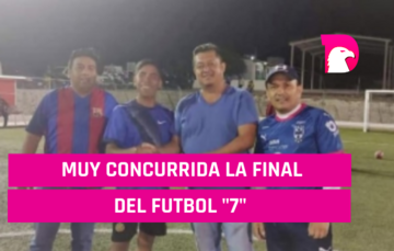  Muy concurrida la final de futbol “7”