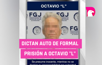  Dictan auto de formal prisión a Octavio “L”