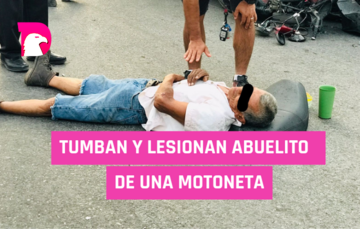  Tumban y lesionan a abuelito de una motoneta