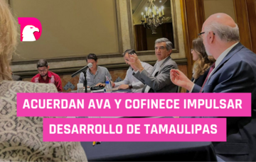  Acuerdan AVA y Cofinece impulsar desarrollo de Tamaulipas