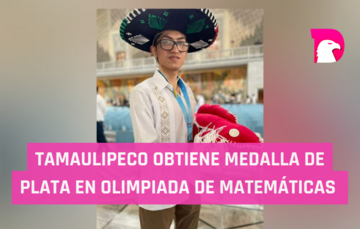  Tamaulipeco obtiene medalla de plata en Olimpiada de Matemáticas