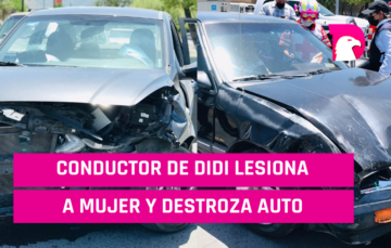  Conductor de Didi lesiona a mujer y destroza auto