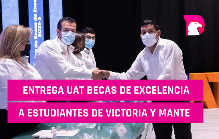 Entrega UAT becas de excelencia a estudiantes de Victoria y Mante