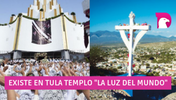  Existen en Tula templo “La Luz del Mundo”