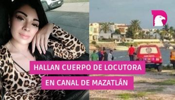  Hallan cuerpo de locutora en canal de Mazatlán