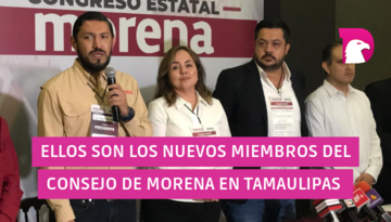  Ellos son los nuevos miembros del Consejo de Morena en Tamaulipas