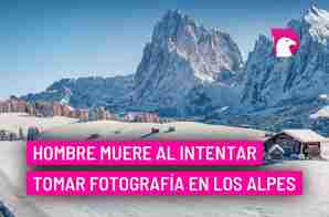  Hombre muere al intentar tomar fotografía en los Alpes