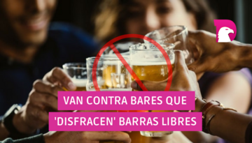  Van contra bares que ‘disfracen’ barras libres