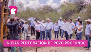  Ordena alcalde de Jaumave perforación de pozo en San Antonio