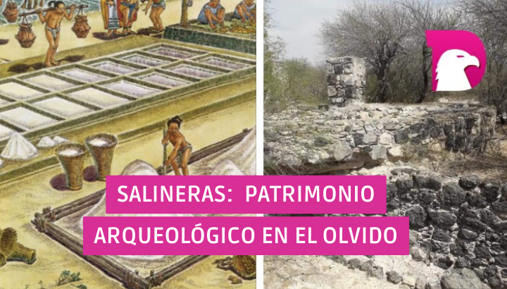  Salineras: patrimonio arqueológico en el olvido