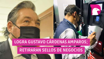  Logra Gustavo Cárdenas amparos; retirarán sellos de negocios