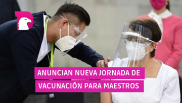  Anuncian nueva jornada de vacunación para maestros