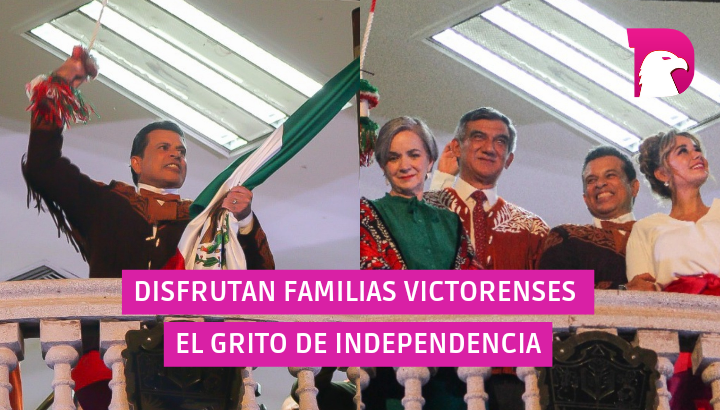  Disfrutan familias victorenses el Grito de Independencia.