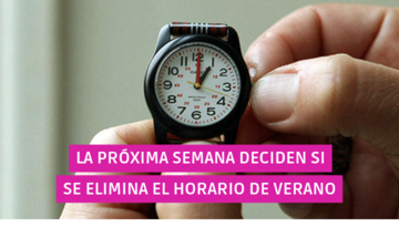  La próxima semana deciden si se elimina el horario de verano