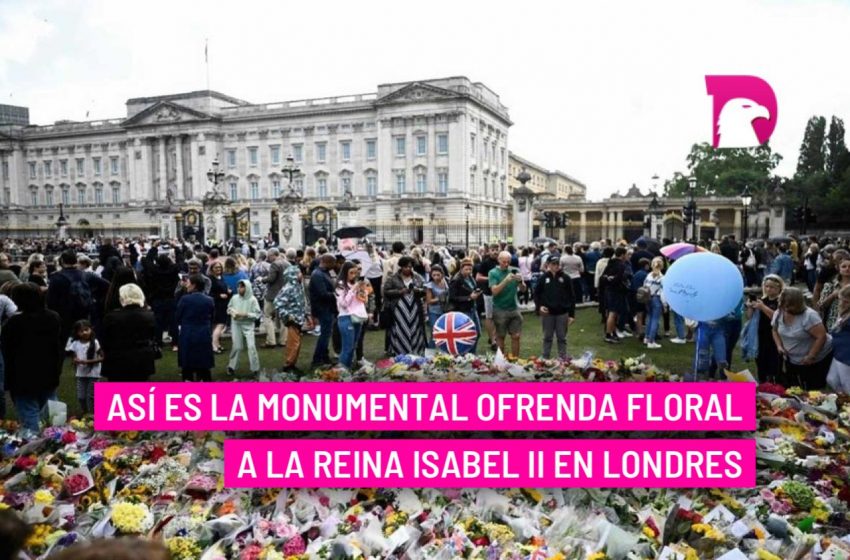  Así es la monumental ofrenda floral a la reina Isabel II en Londres