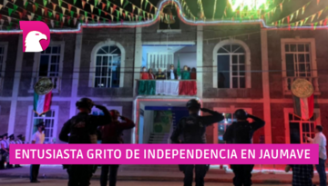  Entusiasta grito de independencia en Jaumave