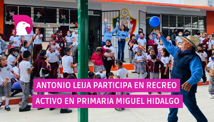  Antonio Leija Villarreal participa en recreo activo en la primaria Miguel Hidalgo Centro