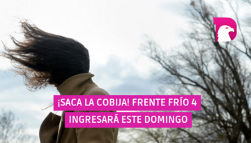  ¡Saca la Cobija! Frente frío ingresará este domingo