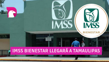  IMSS-Bienestar llegará a Tamaulipas, anuncia Secretaría de Salud federal